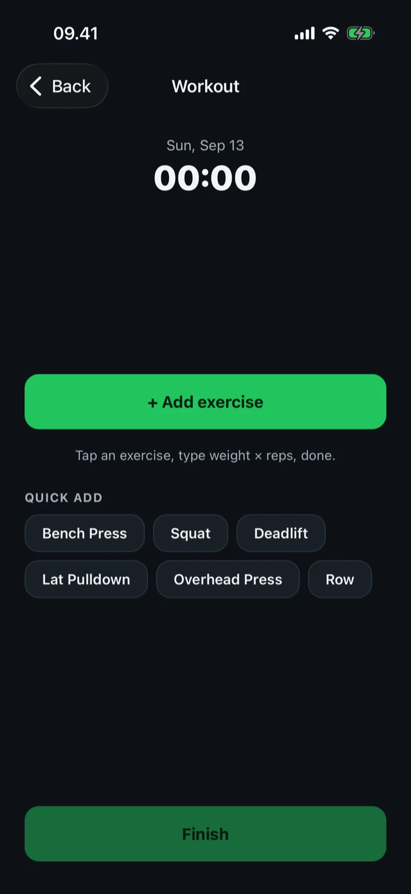 Fit4i empty workout: an Add exercise button, the hint 'Tap an exercise, type weight × reps, done', and quick-add chips for Bench Press, Squat, Deadlift, Lat Pulldown, Overhead Press and Row